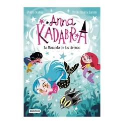 Cuentos y Libros Infantiles Anna Kadabra 10: La Llamada De Las Sirenas Best Sale