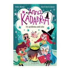 Cuentos y Libros Infantiles Anna Kadabra 2: Un Problema Amb Ales Shop