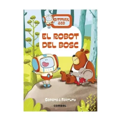 Cuentos y Libros Infantiles Bitmax & Co 1: El Robot Del Bosc Best