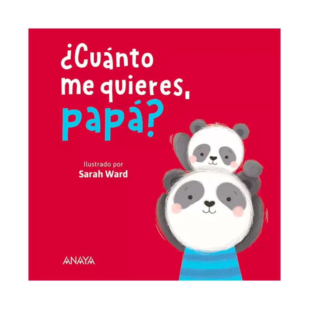 Cuentos y Libros Infantiles ¿Cuanto Me Quieres, Papa? Sale