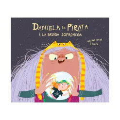 Cuentos y Libros Infantiles Daniela La Pirata I La Bruixa Sofronissa Flash Sale