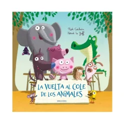 Cuentos y Libros Infantiles La Vuelta Al Cole De Los Animales Online