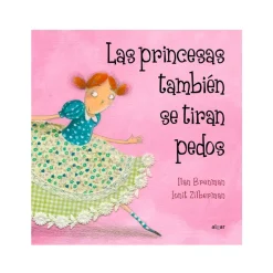 Cuentos y Libros Infantiles Las Princesas Tambien Se Tiran Pedos Hot