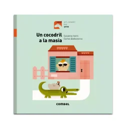 Cuentos y Libros Infantiles Un Cocodril A La Masia Clearance