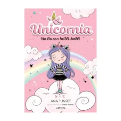 Cuentos y Libros Infantiles Unicornia 1 Un Lio Con Brilli-Brilli Clearance